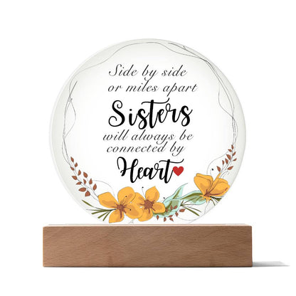 Sisterhood Everlasting Unity - Acrylic Plaque