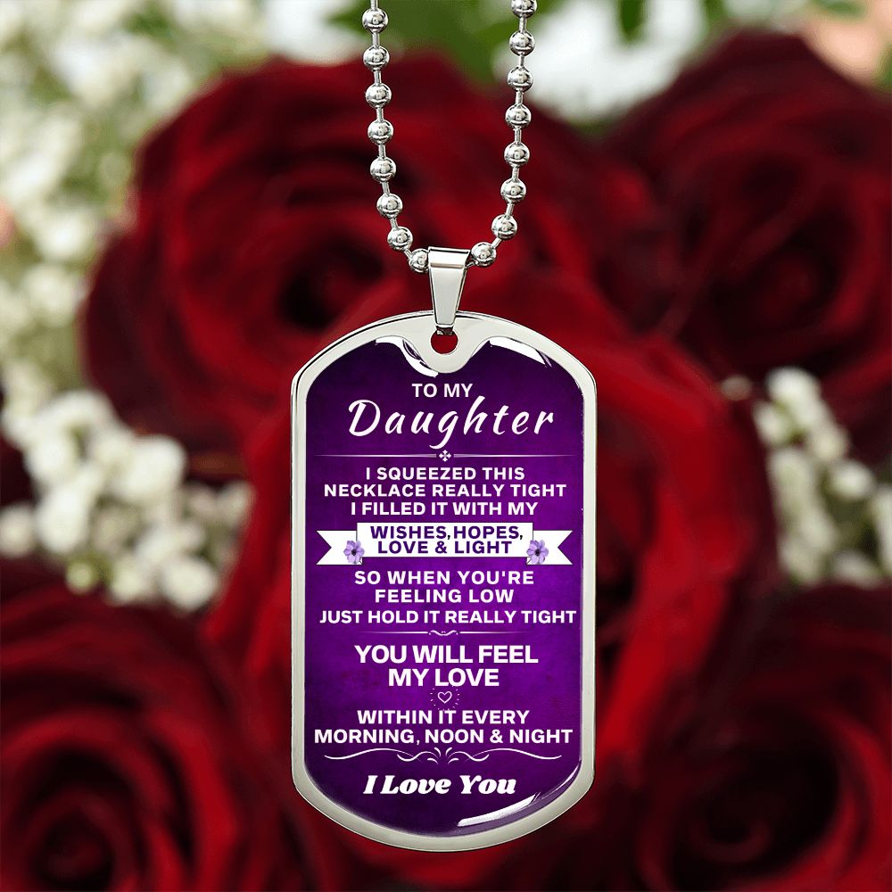 Daughter - Always Feel My Love - Dog Tag - Silver