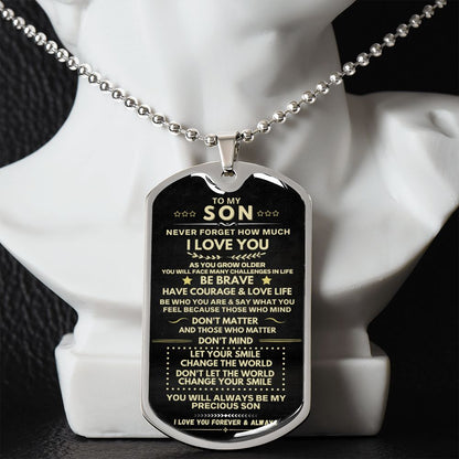 Son - Smile Change The World - Dog Tag - Military Ball Chain - Silver