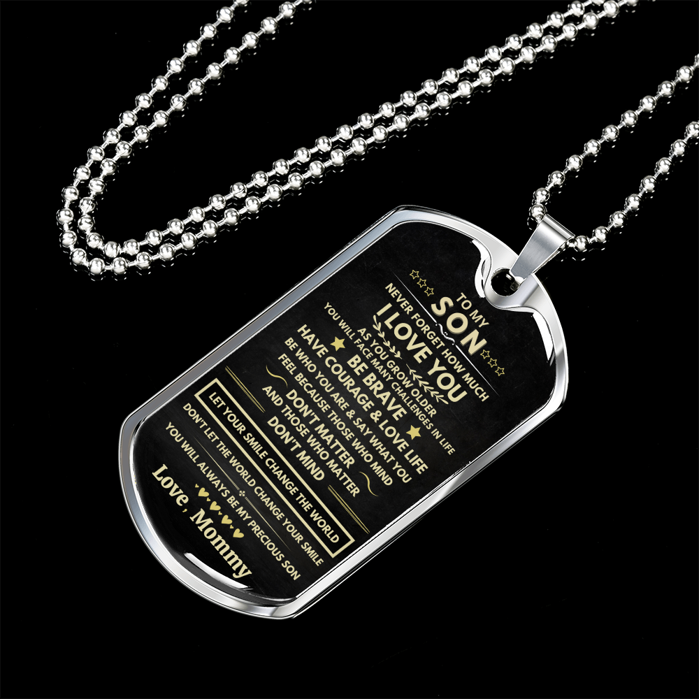 Son - Be Brave - Dog Tag - Military Ball Chain - Silver