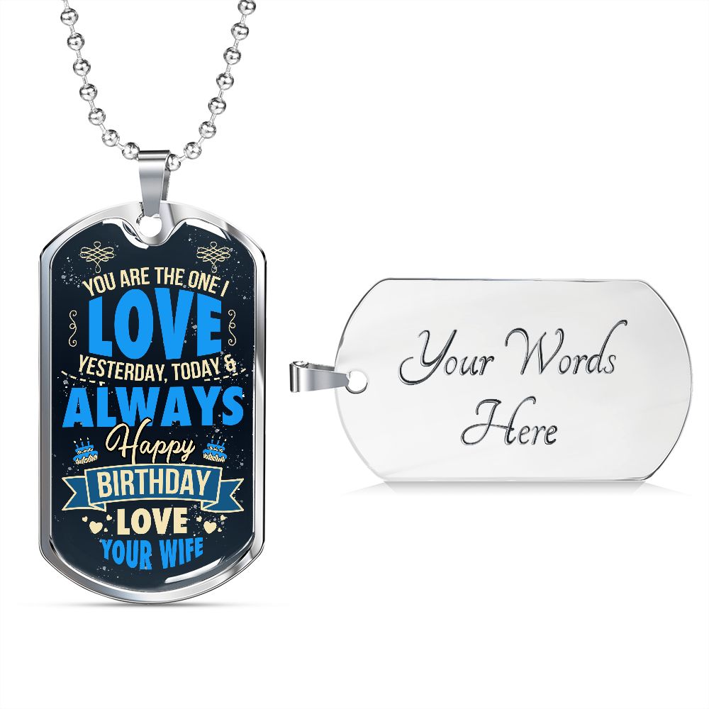 To My Man  - I Love You Yesterday, Today & Always - Military Ball Chain