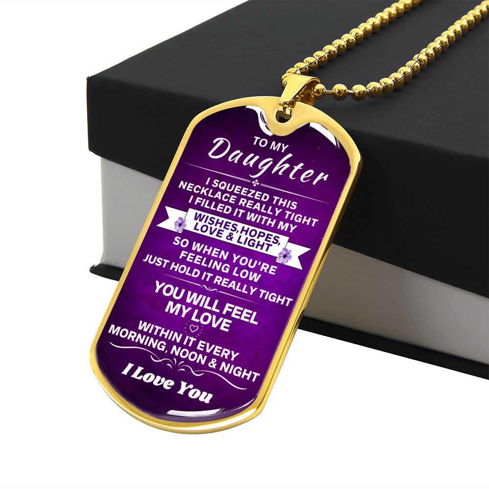 Daughter - Always Feel My Love - Dog Tag - Gold