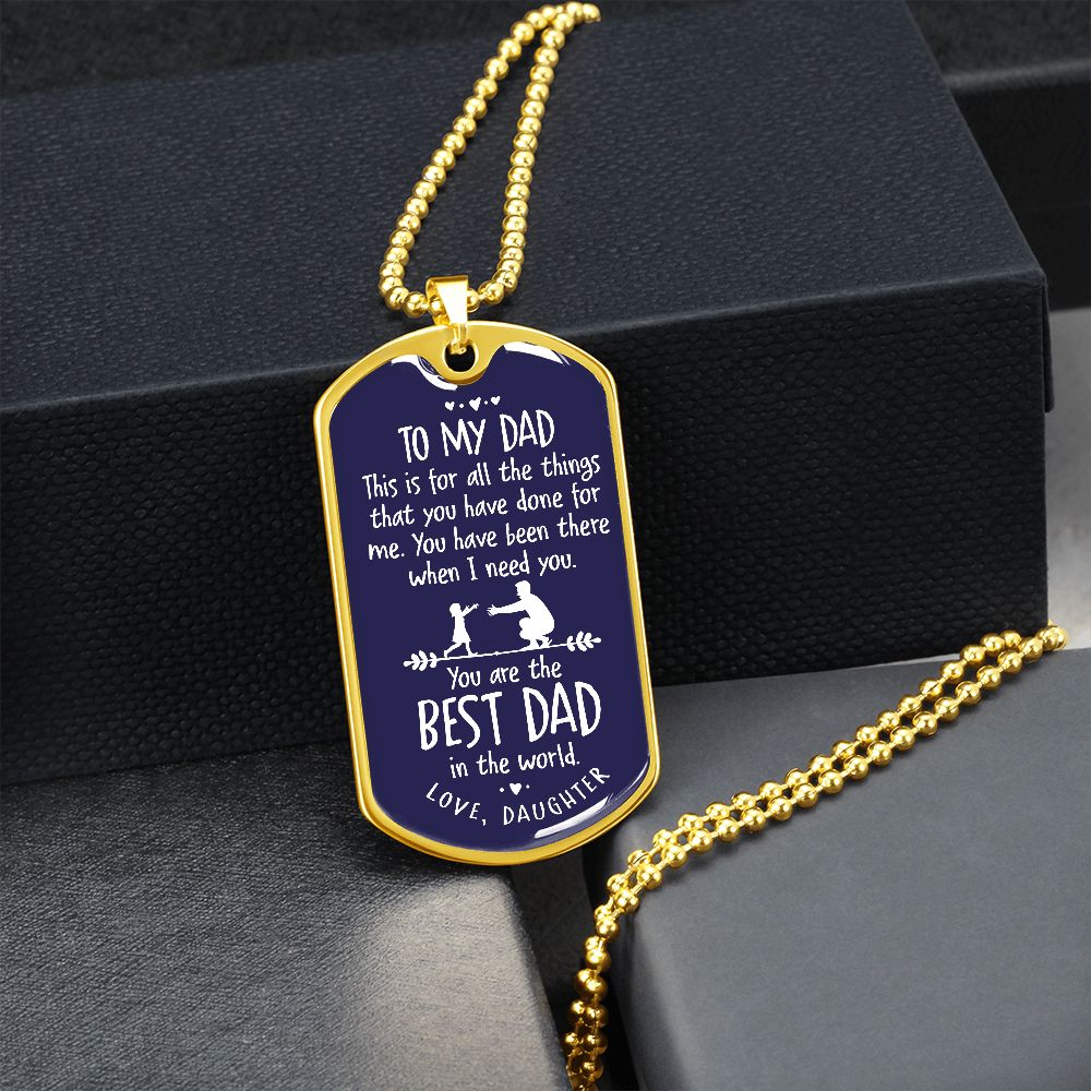 To My Best Dad In The World - Military Ball Chain