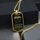 To Our Son - Always Believe in the Impossible - Dog Tag - Military Ball Chain - Gold