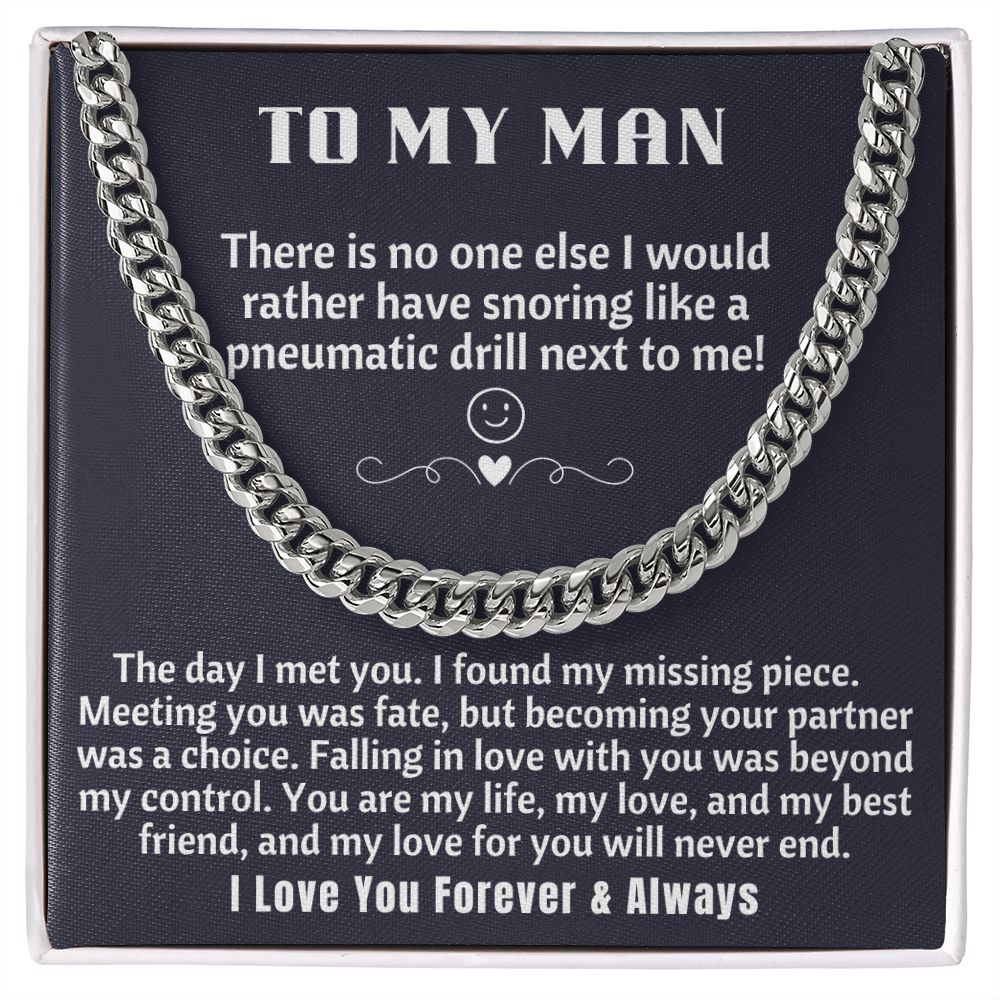 To My Man - Meeting You Was Fate Cuban Chain Necklace 14k white gold- Standard Box