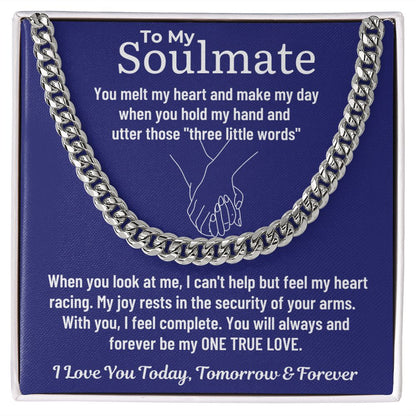 To My Soulmate - You Melt My Heart & Make My Day - Stainless Steel Cuban Link Chain - Standard Box