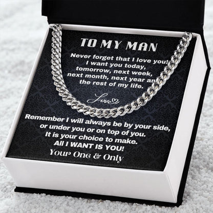 To My Man - All I Want Is You - Cuban Chain Necklace - Stainless Steel - Standard Box