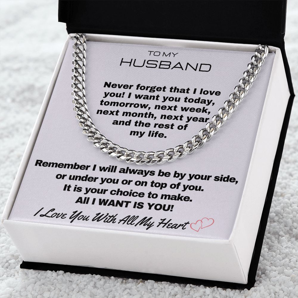 To My Husband - I Will Always Be By Your Side - Stainless Steel Cuban Link Chain - Standard Box