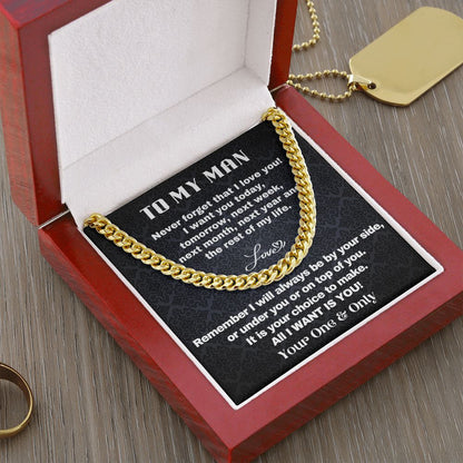 To My Man - All I Want Is You - Cuban Chain Necklace - 14k Yellow gold - Mahogany Lux Box (w/Led)