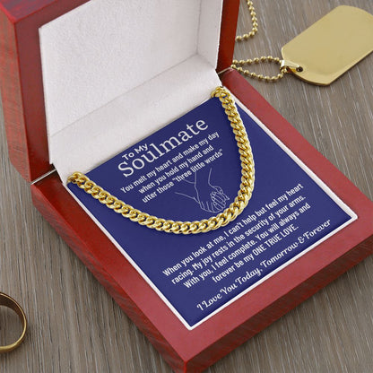 To My Soulmate - You Melt My Heart & Make My Day - 14k Yellow Gold Cuban Link Chain - Mahogany Lux Box (w/LED)