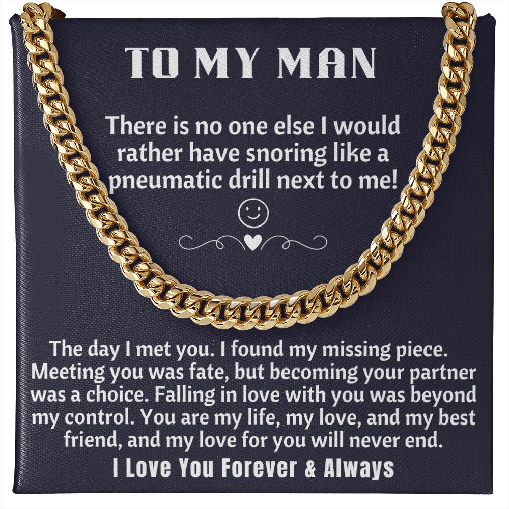 To My Man - Meeting You Was Fate Cuban Chain Necklace 18k yellow gold- Standard Box