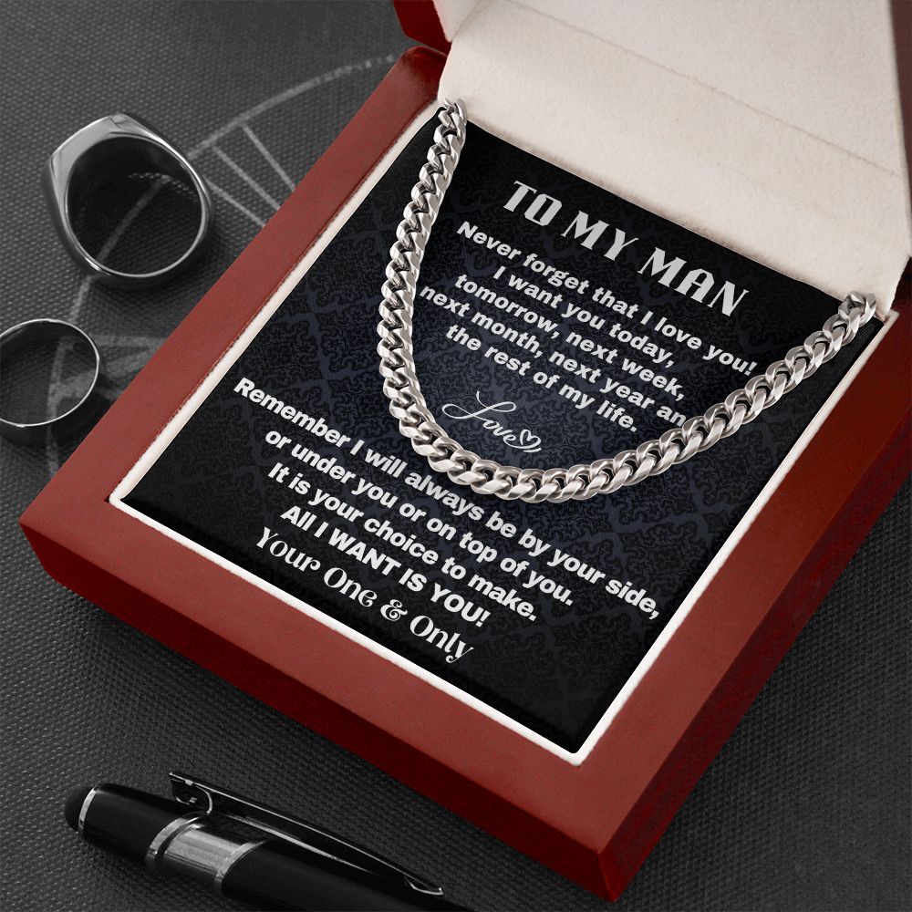To My Man - All I Want Is You - Cuban Chain Necklace - Stainless Steel - Mahogany Lux Box (w/Led)