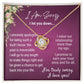 I Am Sorry - I Let You Down - 18k yellow gold finish - Standard Box