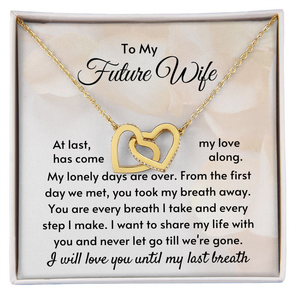 Future Wife - I'll love You Until My Last Breath - Gold Standard Box