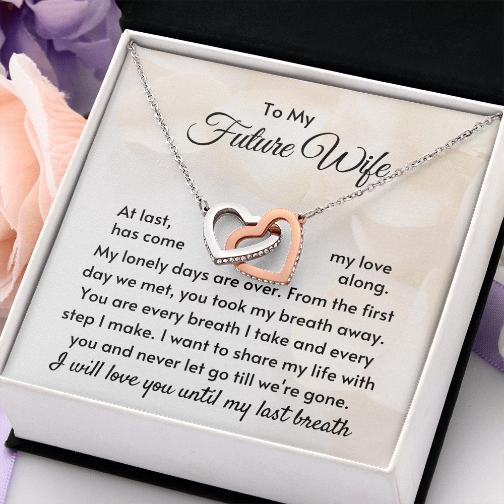 Future Wife - I'll love You Until My Last Breath - Silver Standard Box