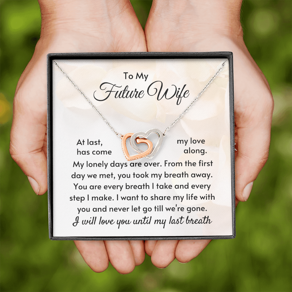 Future Wife - I'll love You Until My Last Breath - Silver Standard Box