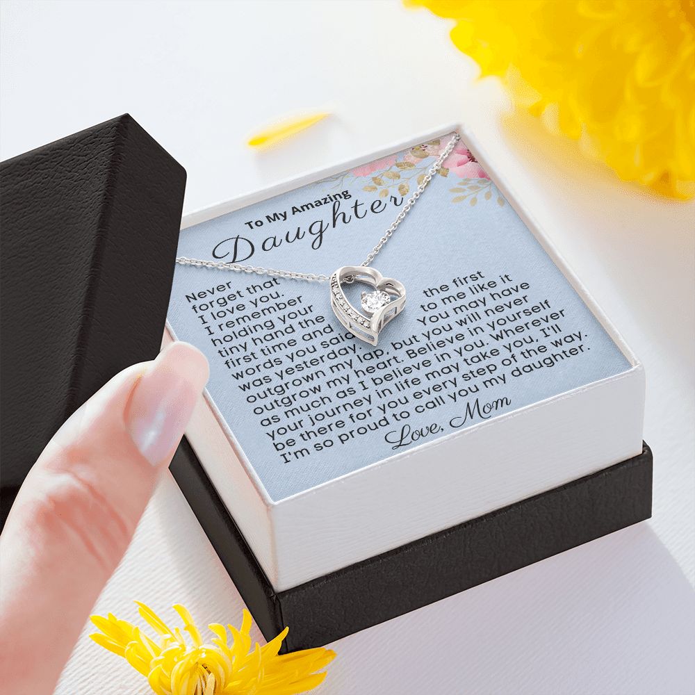 To My Amazing Daughter - You Will Never Outgrow My Heart - 14k white gold finish - Standard Box