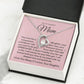 Mom - Your compassion, Your Care I will Treasure Forever - 14k white gold finish - standard box