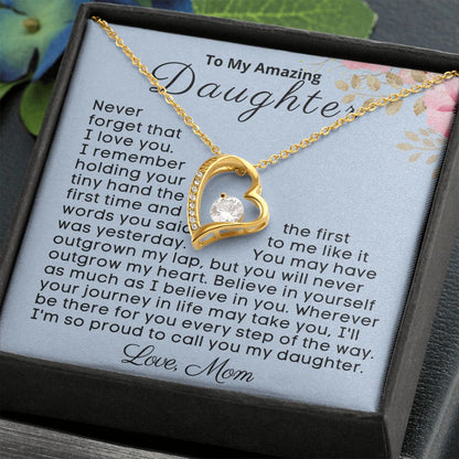 To My Amazing Daughter - You Will Never Outgrow My Heart - 18k yellow gold finish - Standard Box